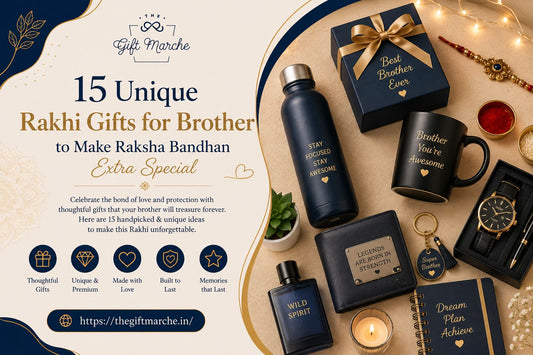15 Unique Rakhi Gifts for Brother to Make Raksha Bandhan Extra Special